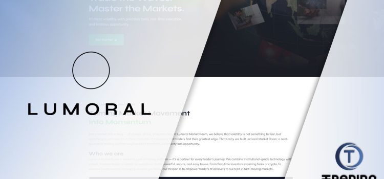 Lumoral Market Room Broker Review